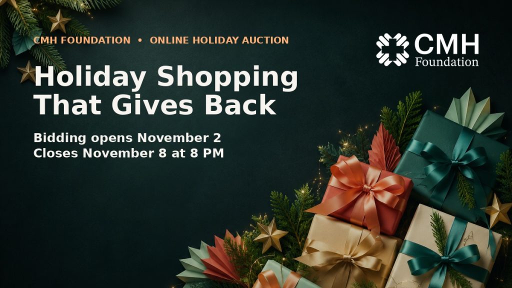 CMH Foundation Online Holiday Auction